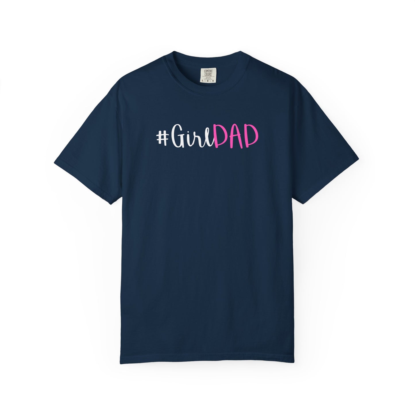 #GirlDad T-shirt - White Logo